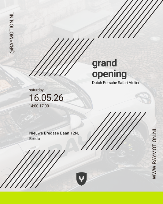 Opening RAY Motion - Dutch Porsche Safari Atelier