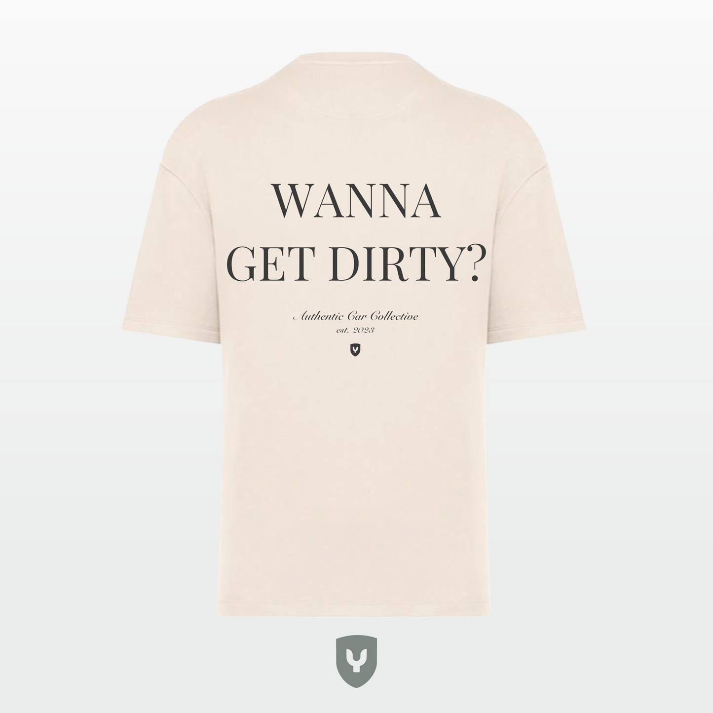Wanna Get Dirty Oversized Unisex Biokatoen T-shirt